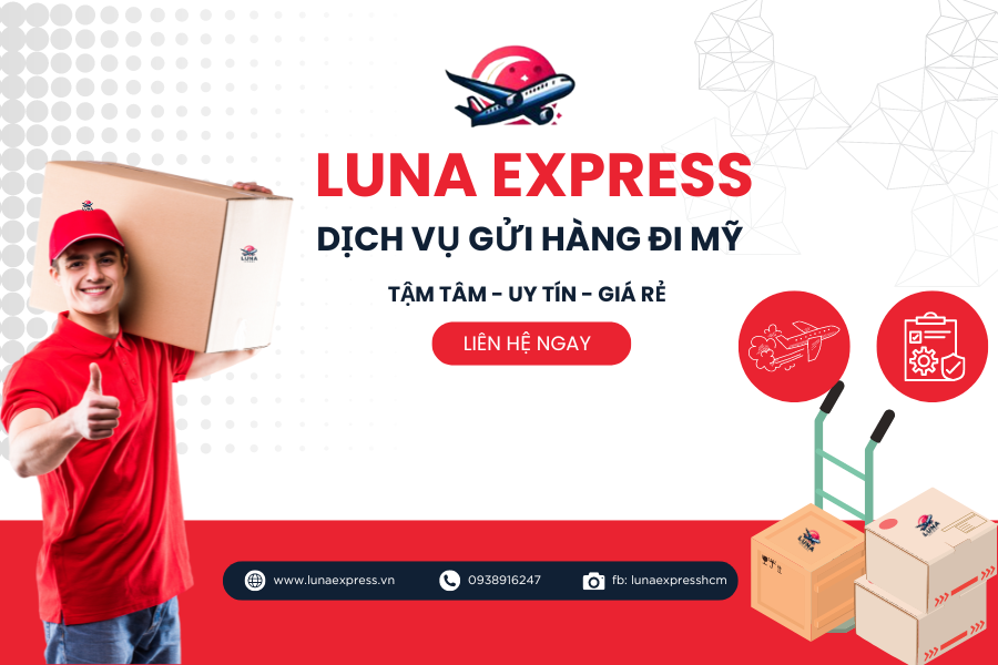 Luna express dịch vụ vận chuyển hàng đi mỹ